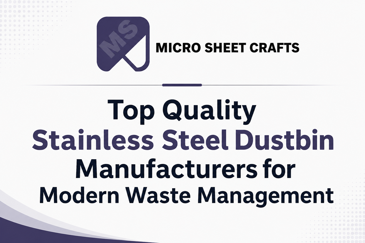 Top Quality Stainless Steel Dustbin Manufacturers for Modern Waste Management