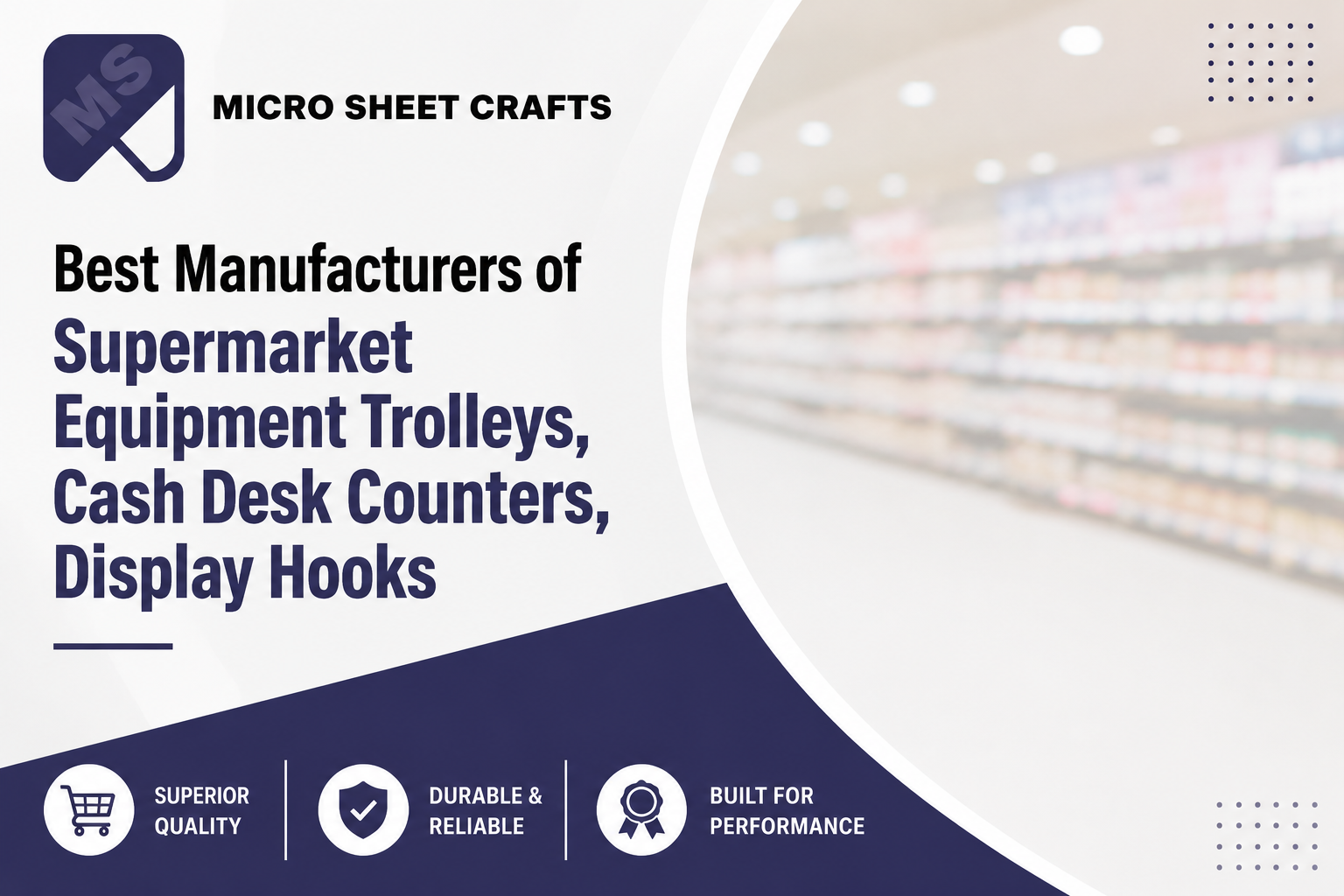 Best Manufacturers of Supermarket Equipment  Trolleys, Cash Desk Counters, Display Hooks