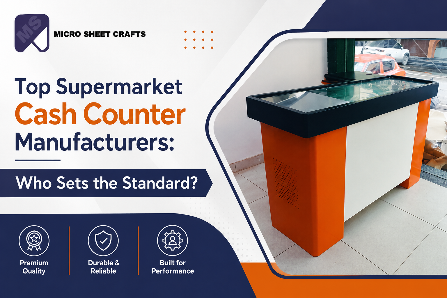 Top Supermarket Cash Counter Manufacturers: Who Sets the Standard?