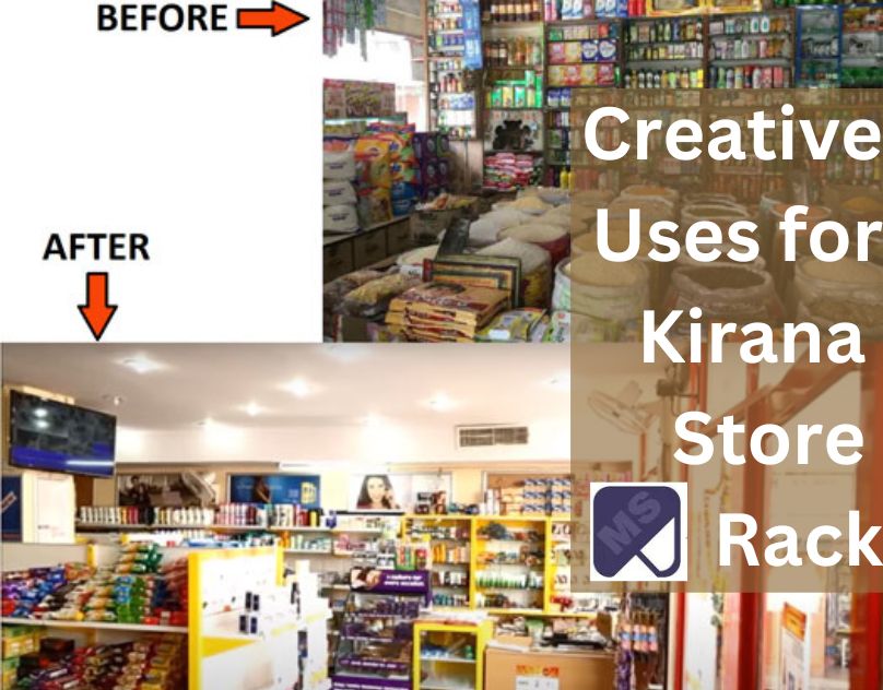 Creative Uses for Kirana  Store  Rack
